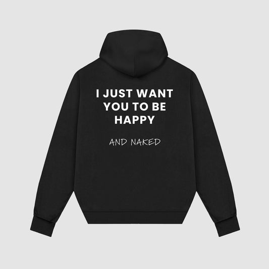 HAPPY AND NAKED - HOODIE