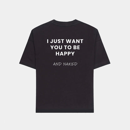 HAPPY AND NAKED - TEE